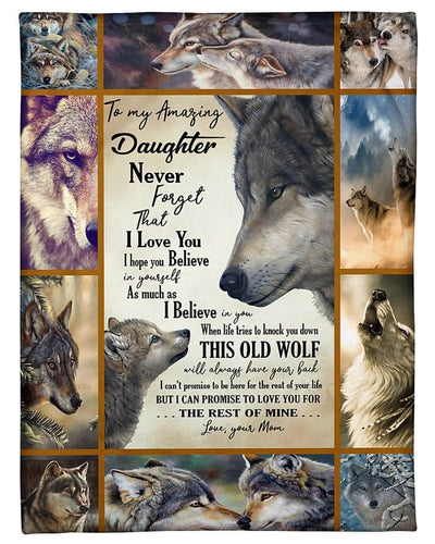 To My Amazing Daughter- Believe In Youself As Much As I Believe In You Fleece Blanket