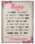 Nana When You Feeling Low Just Hold It Really Tight Fleece Blanket