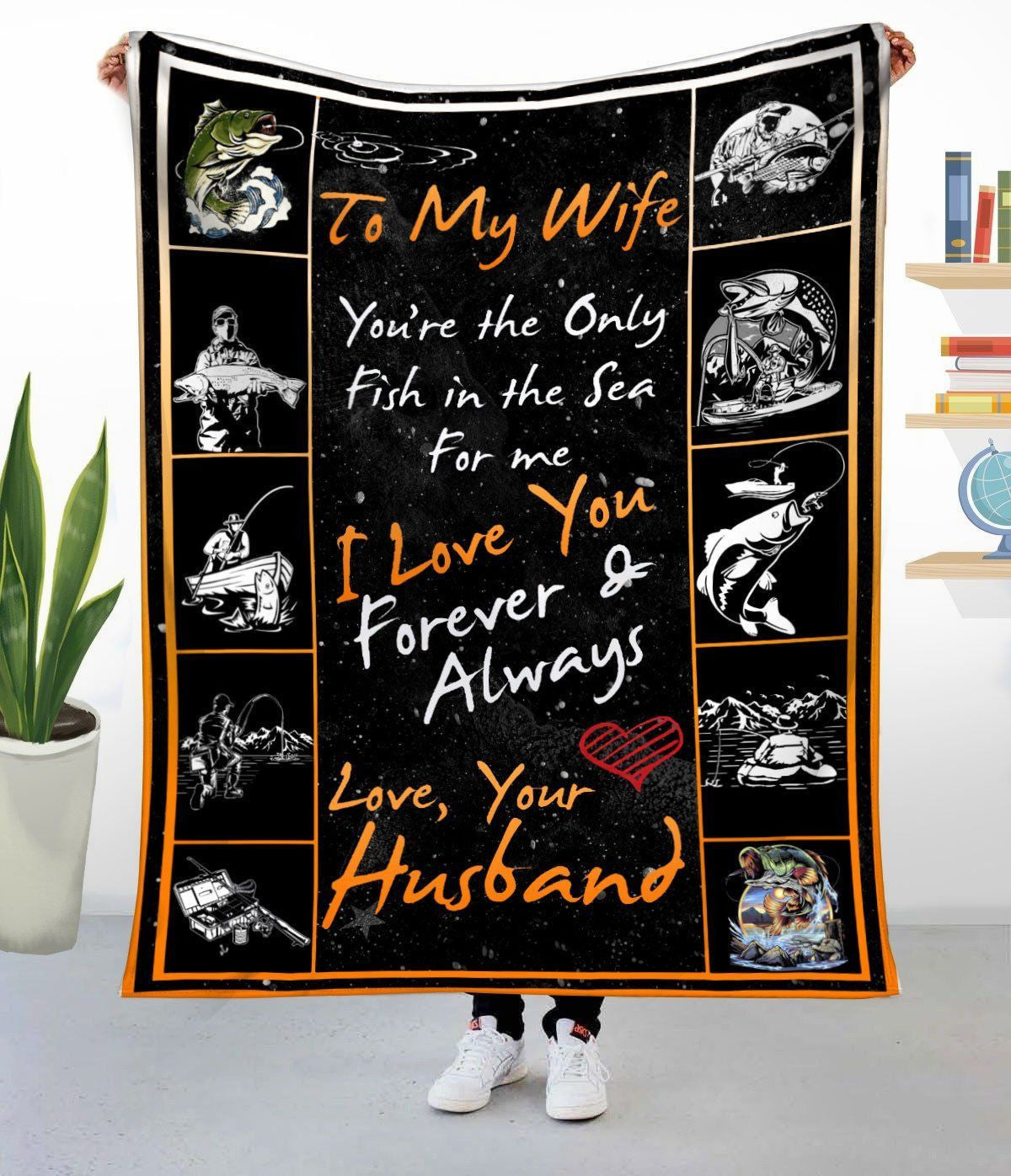 Fishing Gift For Wife You're The Only Fish In The Sea For Me Fleece Blanket