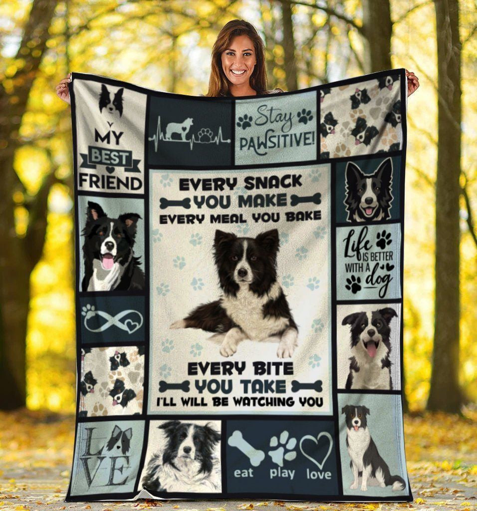 Every Snack You Make Border Collie Dog Fleece Blanket