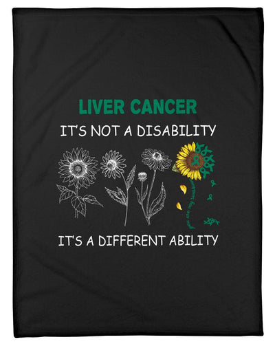 Liver Cancer It's A Different Ability Not A Disability Fleece Blanket