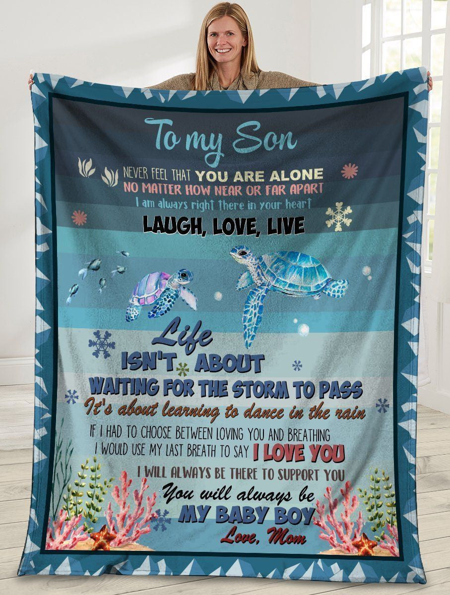 Sea Turtles Remember That You Are Not Alone Mom Gift For Son Fleece Blanket