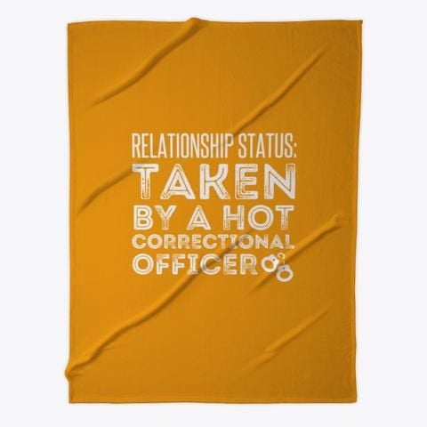 Relationship Status Taken By A Hot Correctional Officer Fleece Blanket