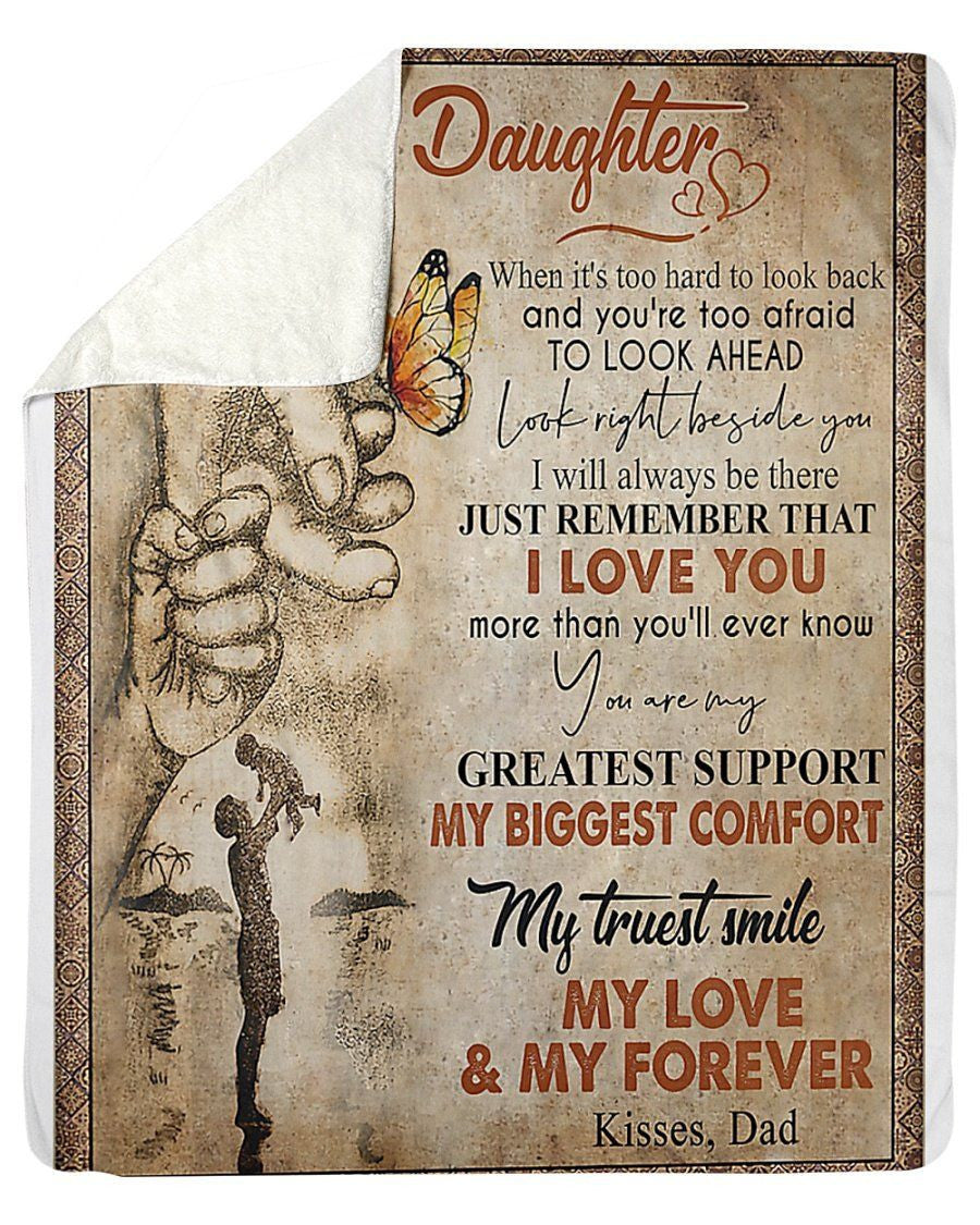 To My Daughter My Truest Smile My Love And My Forever Gifts From Dad Fleece Blanket