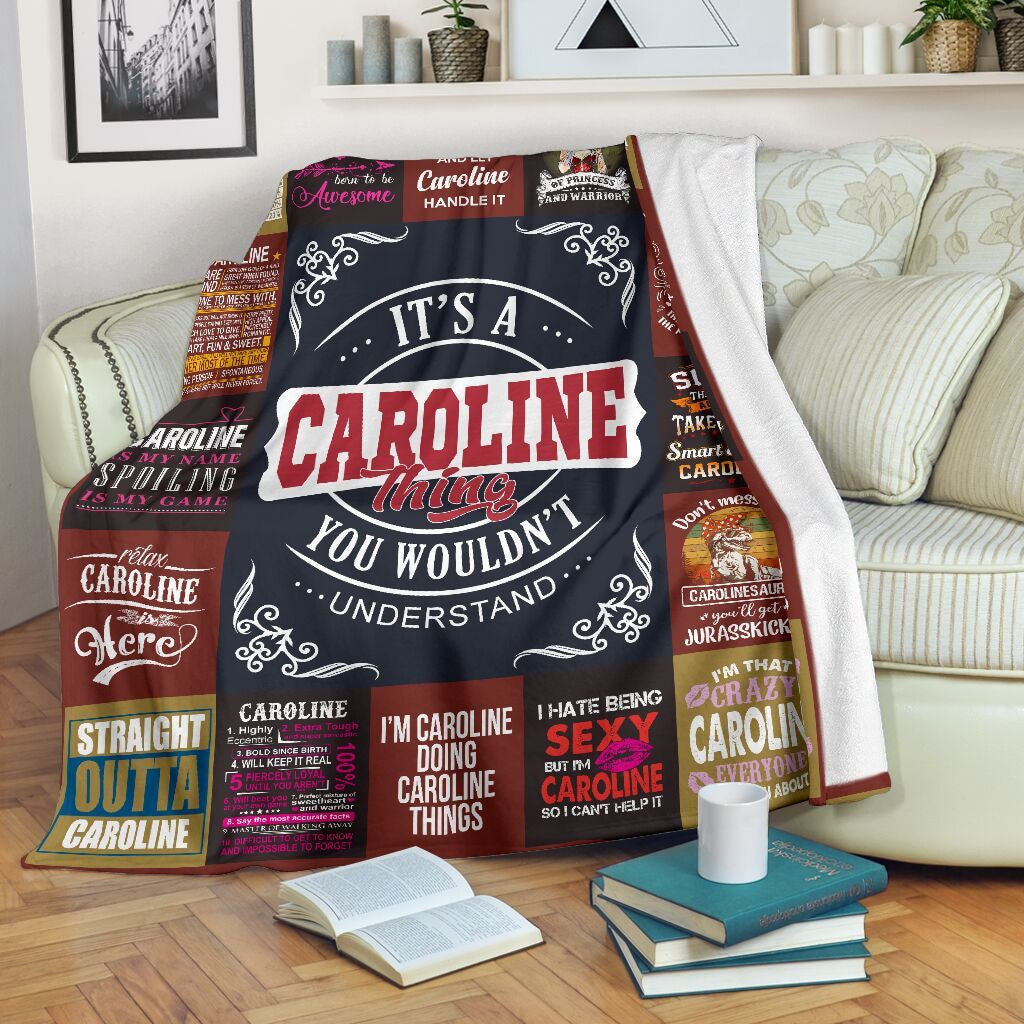 Caroline Things You Wouldn't Understand Fleece Blanket Customized Name Fleece Blanket
