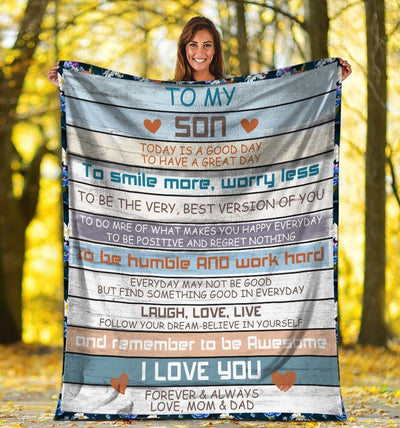 To My Son Today Is A Good Day Fleece Blanket