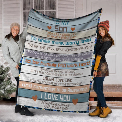 To My Son Today Is A Good Day Fleece Blanket