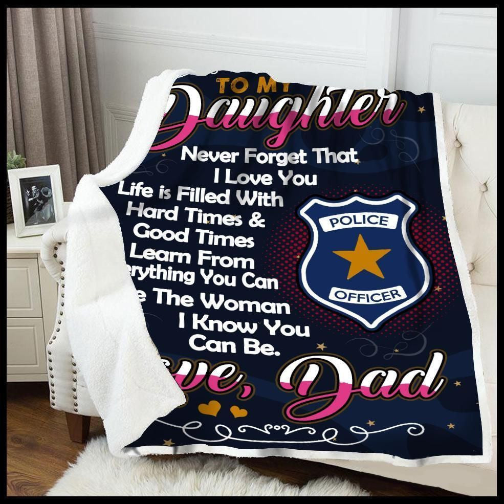 Police Dad Gift For Daughter Learn From Everything You Can Blanket