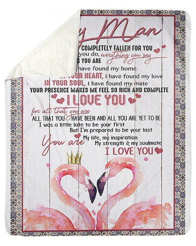 My Man I Love You For All That You Are Flamingo Fleece Blanket