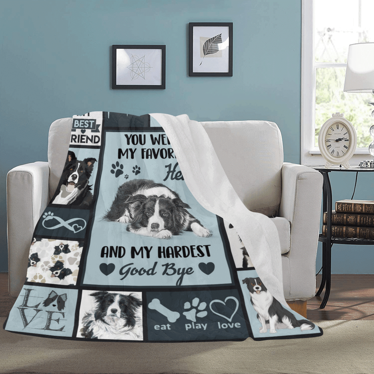 You Were My Favorite Hello And My Hardest Goodbye Border Collie Dog Fleece Blanket