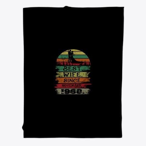 Best Wife Since November 1960 Vintage Anniversary Fleece Blanket