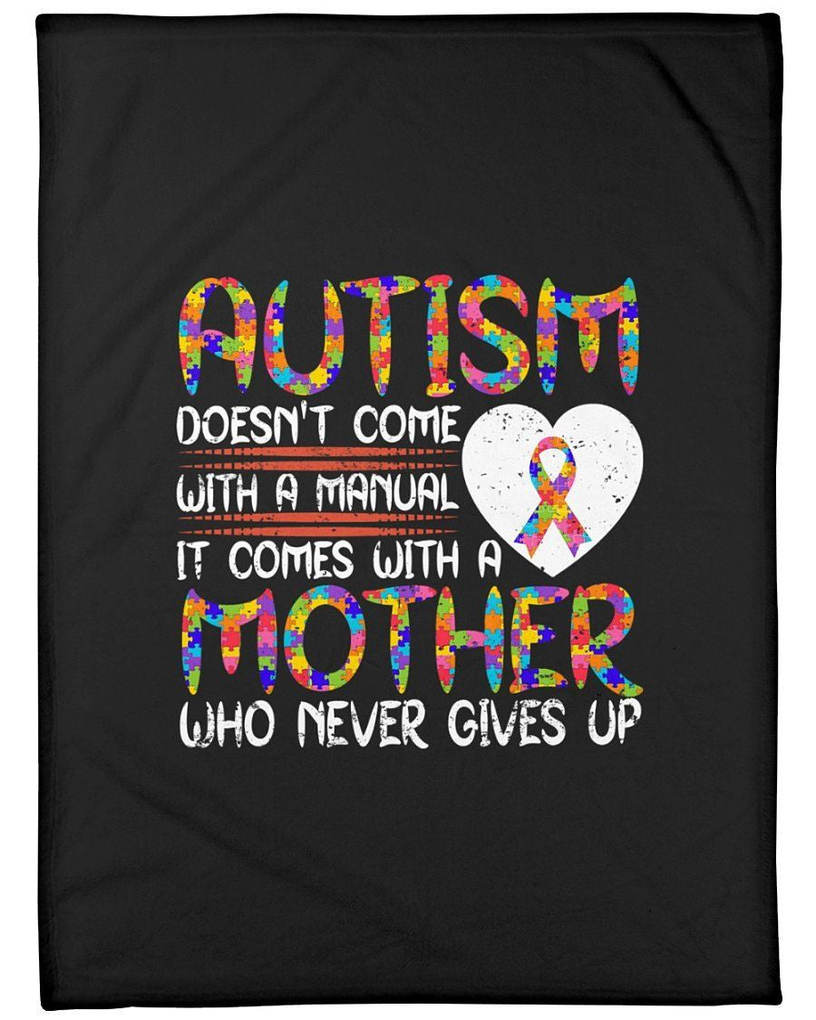 Autism Mother Never Gives Up Fleece Blanket