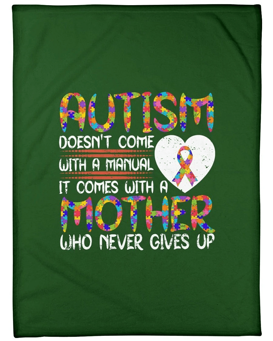 Autism Mother Never Gives Up Fleece Blanket