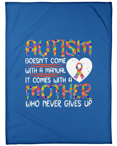 Autism Mother Never Gives Up Fleece Blanket