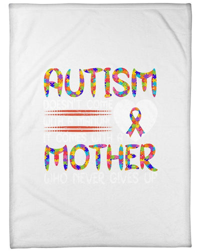 Autism Mother Never Gives Up Fleece Blanket