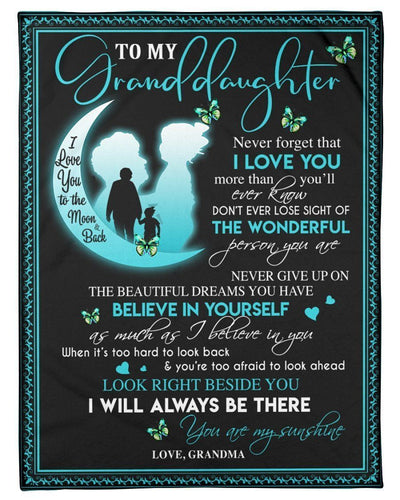 I Will Always Be There Lovely Message For Granddaughters Fleece Blanket