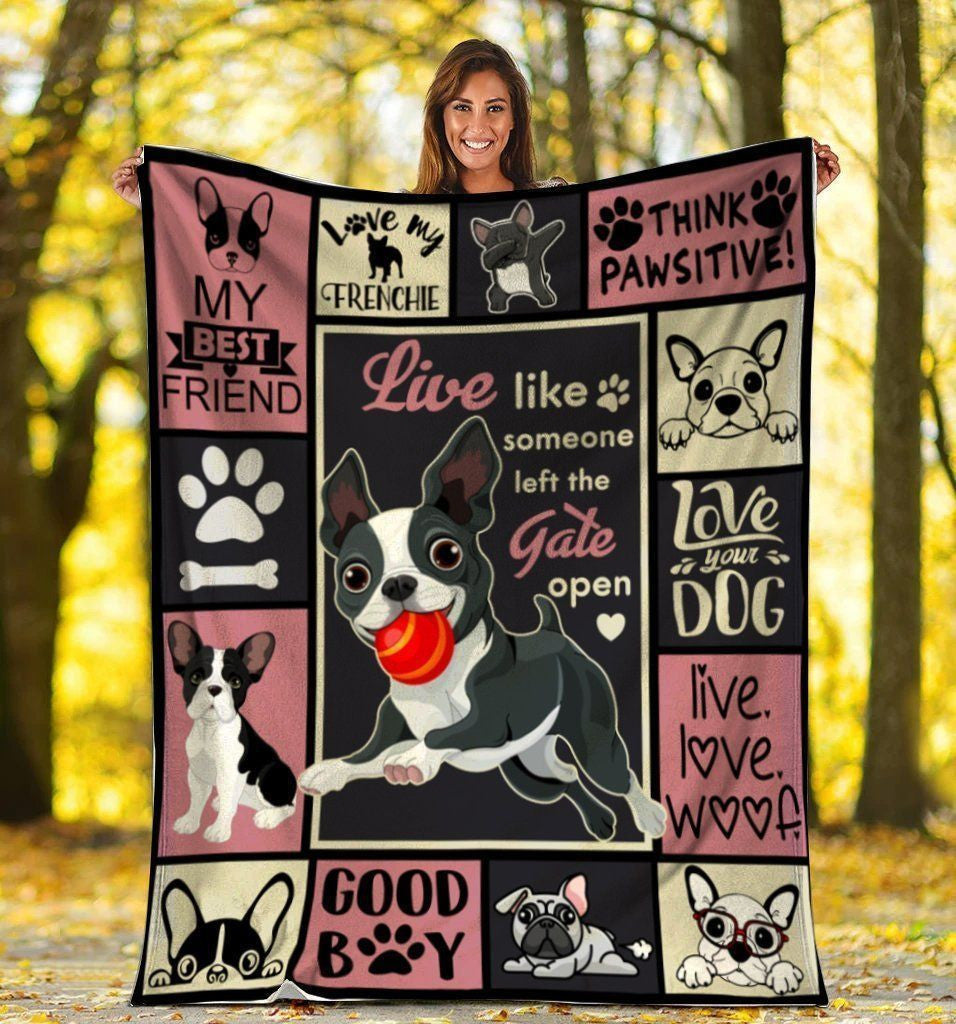 Live Like Someone Left The Gate Open French Bulldog Dog Fleece Blanket