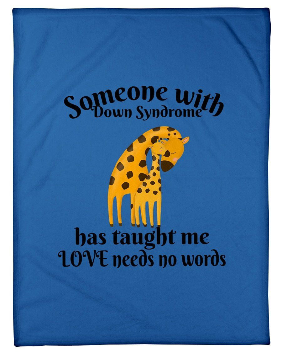 Someone With Down Syndrome Love Needs No Words Fleece Blanket