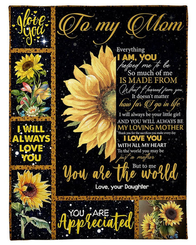 To My Mom To Me You Are The World Gifts From Daughter Fleece Blanket