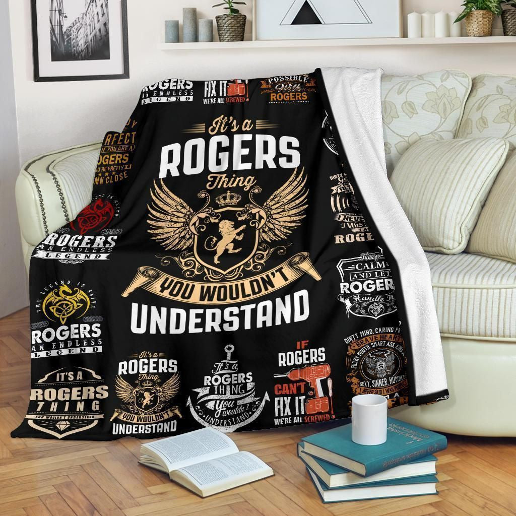 It's A Rogers Thing You Wouldn't Understand Fleece Blanket