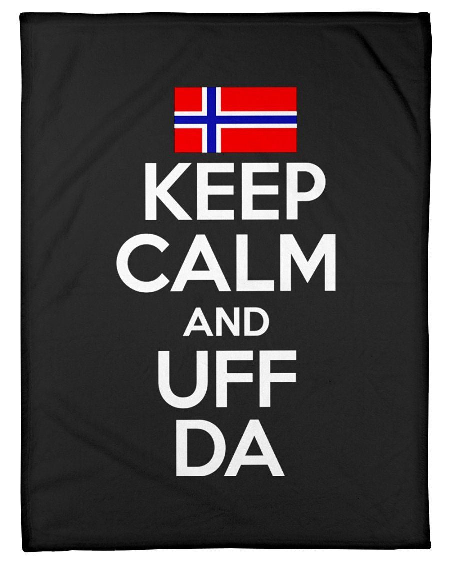 Keep Calm And Uff Da Custom Gift For Friends Fleece Blanket