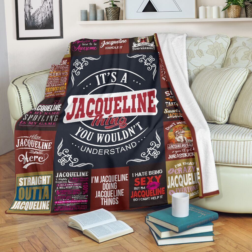 Jacqueline Things You Wouldn't Understand Fleece Blanket Personalized Name Fleece Blanket