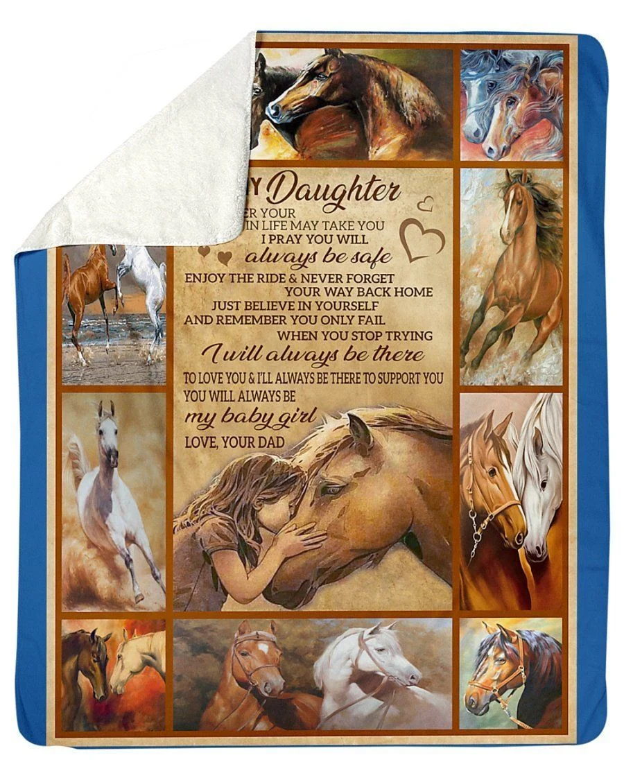 To My Daughter-love Your Dad Gifts For Horse Lovers Fleece Blanket