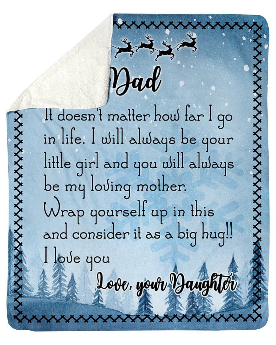 To My Dad You Will Always Be My Loving Mother Fleece Blanket Sherpa Blanket