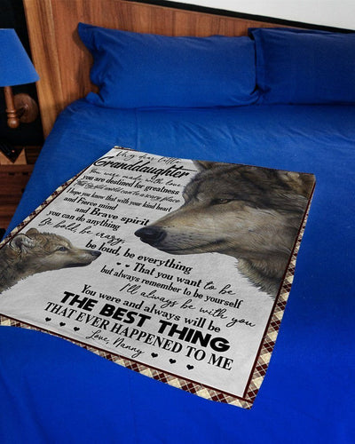 You Were And Always Will Be The Best Thing To My Granddaughter Fleece Blanket