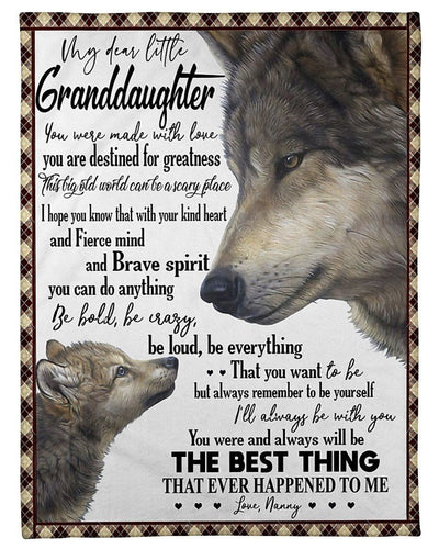 You Were And Always Will Be The Best Thing To My Granddaughter Fleece Blanket