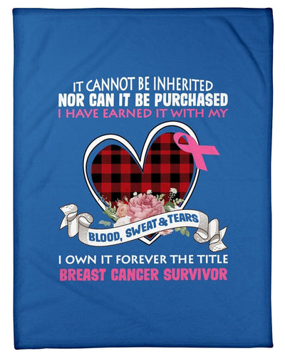 It Cannot Be Inhertited Nor Can It Be Purchased Pink Ribbon Breast Cancer Gifts Fleece Blanket