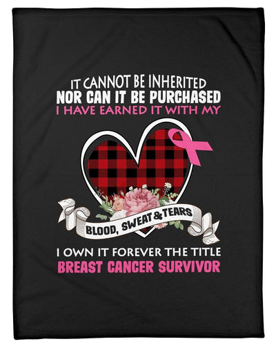 It Cannot Be Inhertited Nor Can It Be Purchased Pink Ribbon Breast Cancer Gifts Fleece Blanket
