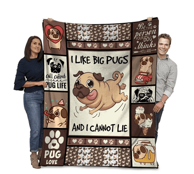 I Like Big Pugs And I Cannot Lie Pug Dog Fleece Blanket