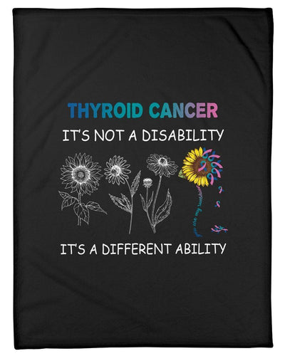 Thyroid Cancer It's Not A Disability Fleece Blanket