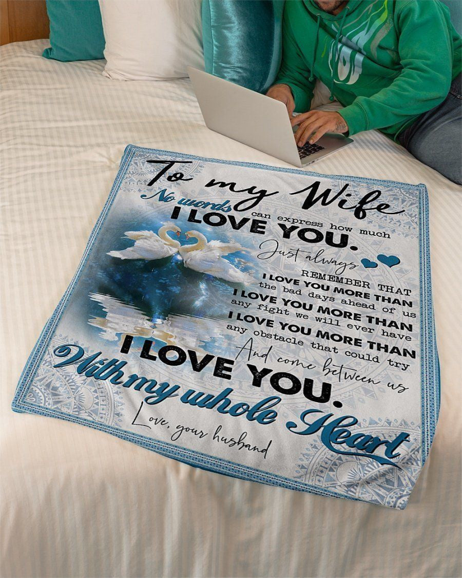 To My Wife I Love You More Fleece Blanket