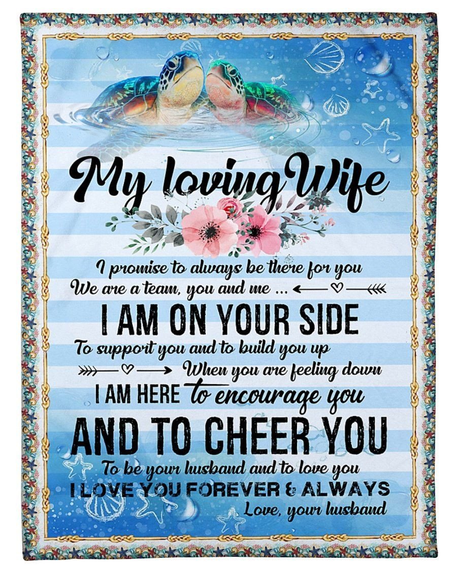 Turtle Blanket Giving Loving Wife I Am On Your Side Fleece Blanket