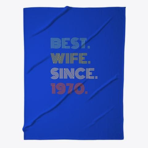 Best Wife Since 1970 Anniversary Gift Fleece Blanket