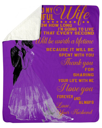 To My Beautiful Wife- I Love You Forever And Always Fleece Blanket