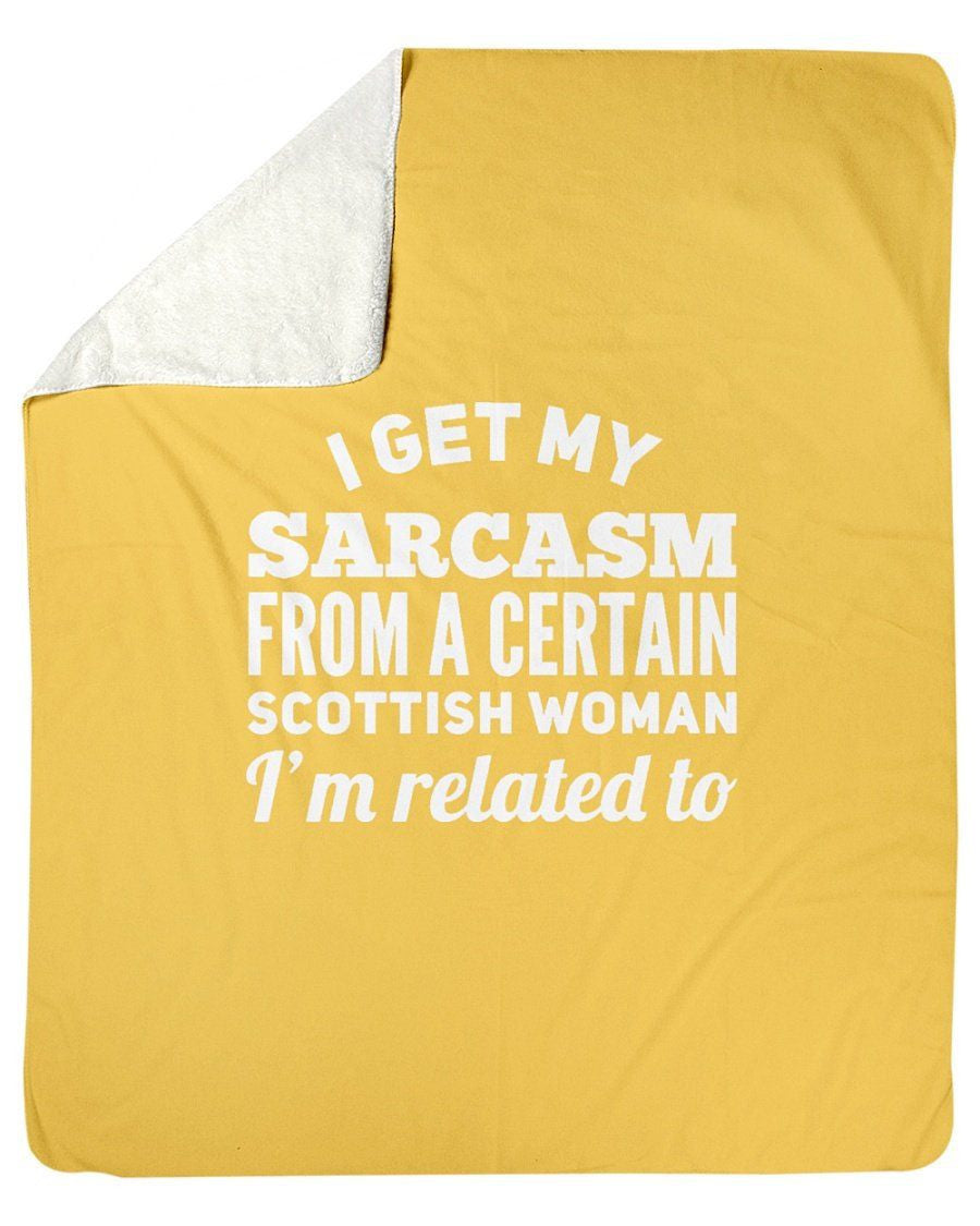 Scottish Woman Sarcasm Related To Fleece Blanket