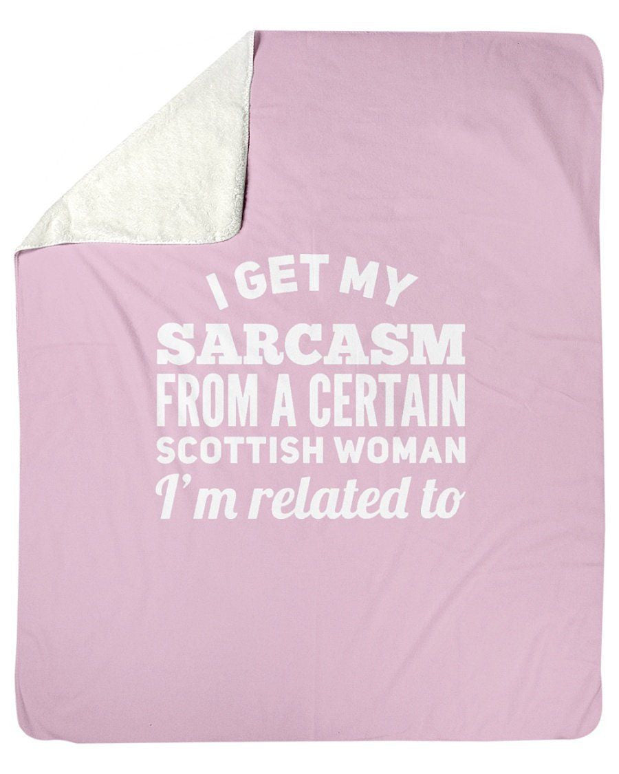 Scottish Woman Sarcasm Related To Fleece Blanket
