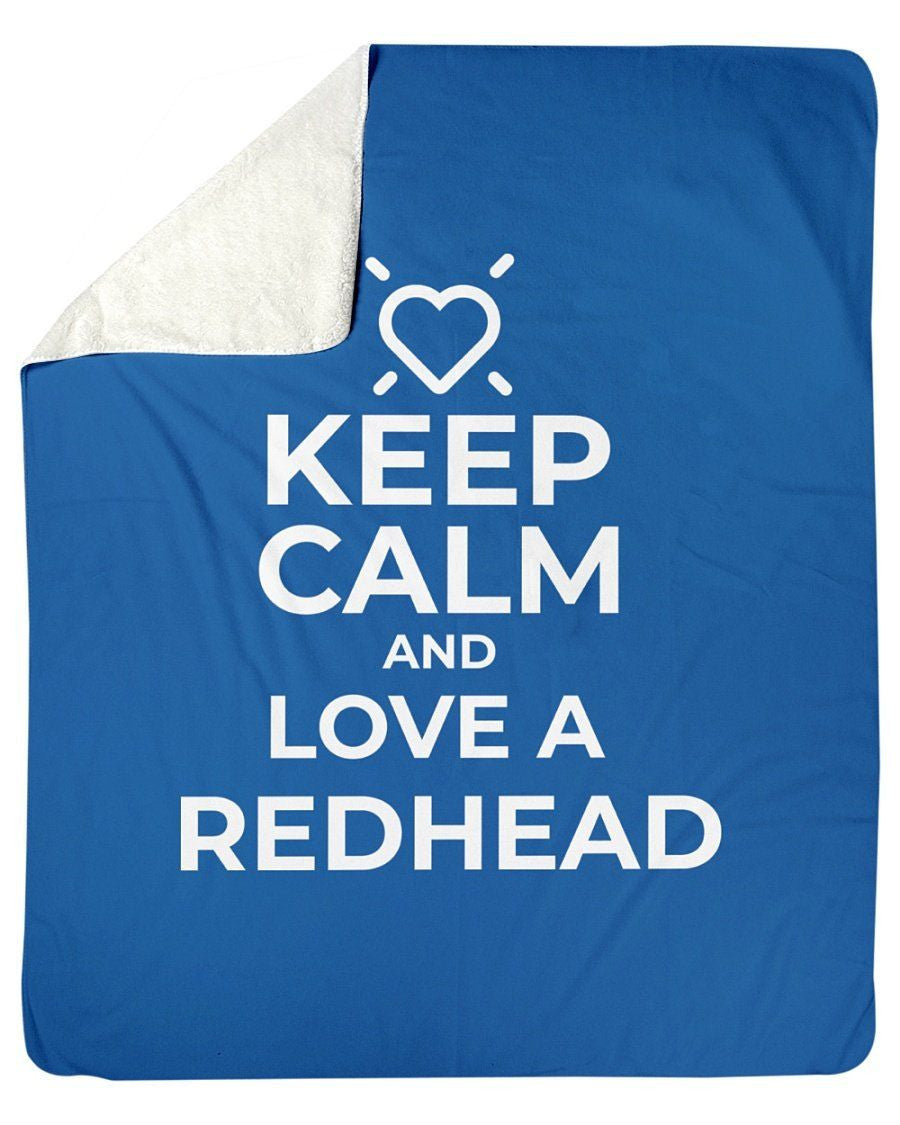 Keep Calm And Love A Redhead Gifts For Redheads Fleece Blanket