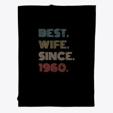 Best Wife Since 1960 Anniversary Gift Fleece Blanket