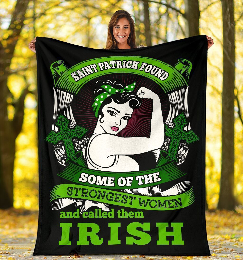 St Patrick's Day Irish Patrick Blanket Saint Patrick The Strongest Women Fleece Blanket