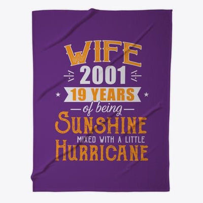 Wife Since 2001 19 Years Of Being Sunshine Anniversary Gift Fleece Blanket
