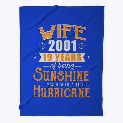 Wife Since 2001 19 Years Of Being Sunshine Anniversary Gift Fleece Blanket
