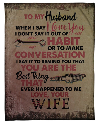 Fleece Blanket Gift For Mechanic Husband The Best Thing Fleece Blanket