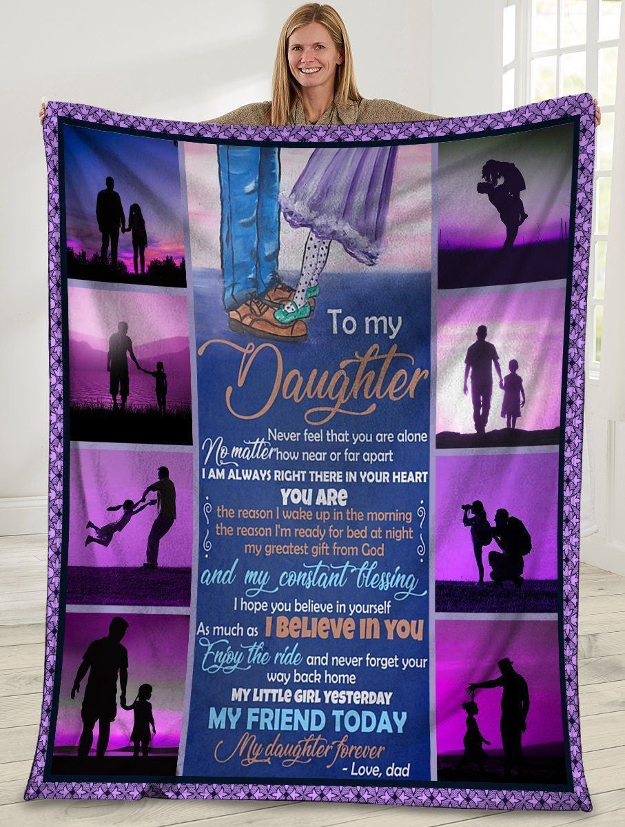 To My Daughter Never Feel That You Are Alone Fleece Blanket