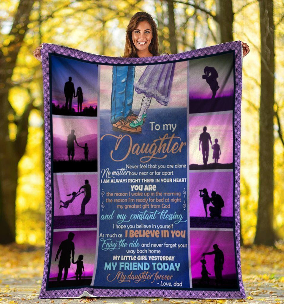 To My Daughter Never Feel That You Are Alone Fleece Blanket