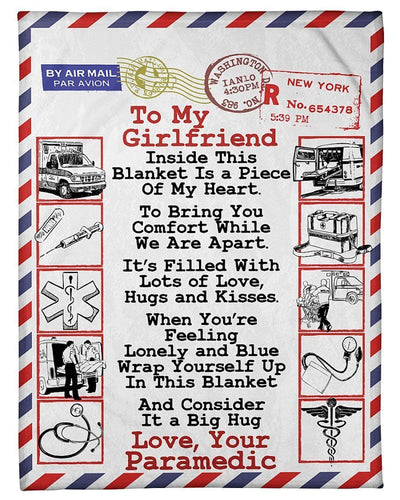 To Paramedic's Girlfriend Inside This Blanket Is A Piece Of My Heart Fleece Blanket Fleece Blanket