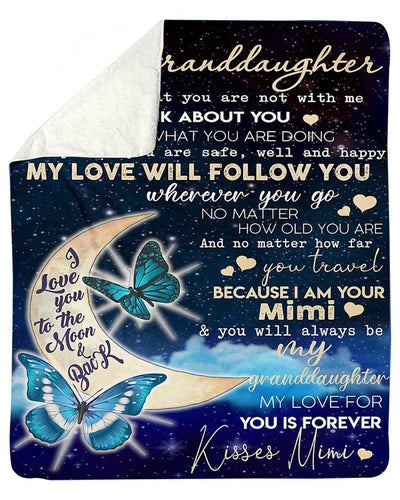 You Will Always Be My Granddaughter Great Gift From Mimi To Granddaughter Fleece Blanket